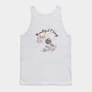 beautiful things Tank Top